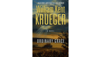 New York Bestselling Author William Kent Krueger a novel Ordinary Grace book jacket