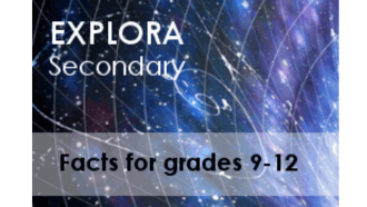 Explora Secondary facts for grades 9-12