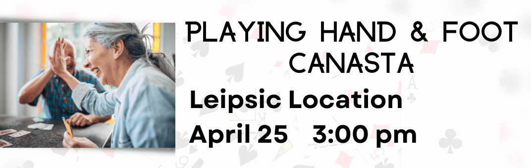 Man and woman playing cards Playing Hand & Foot Canasta Leipsic Location April 25 3 pm